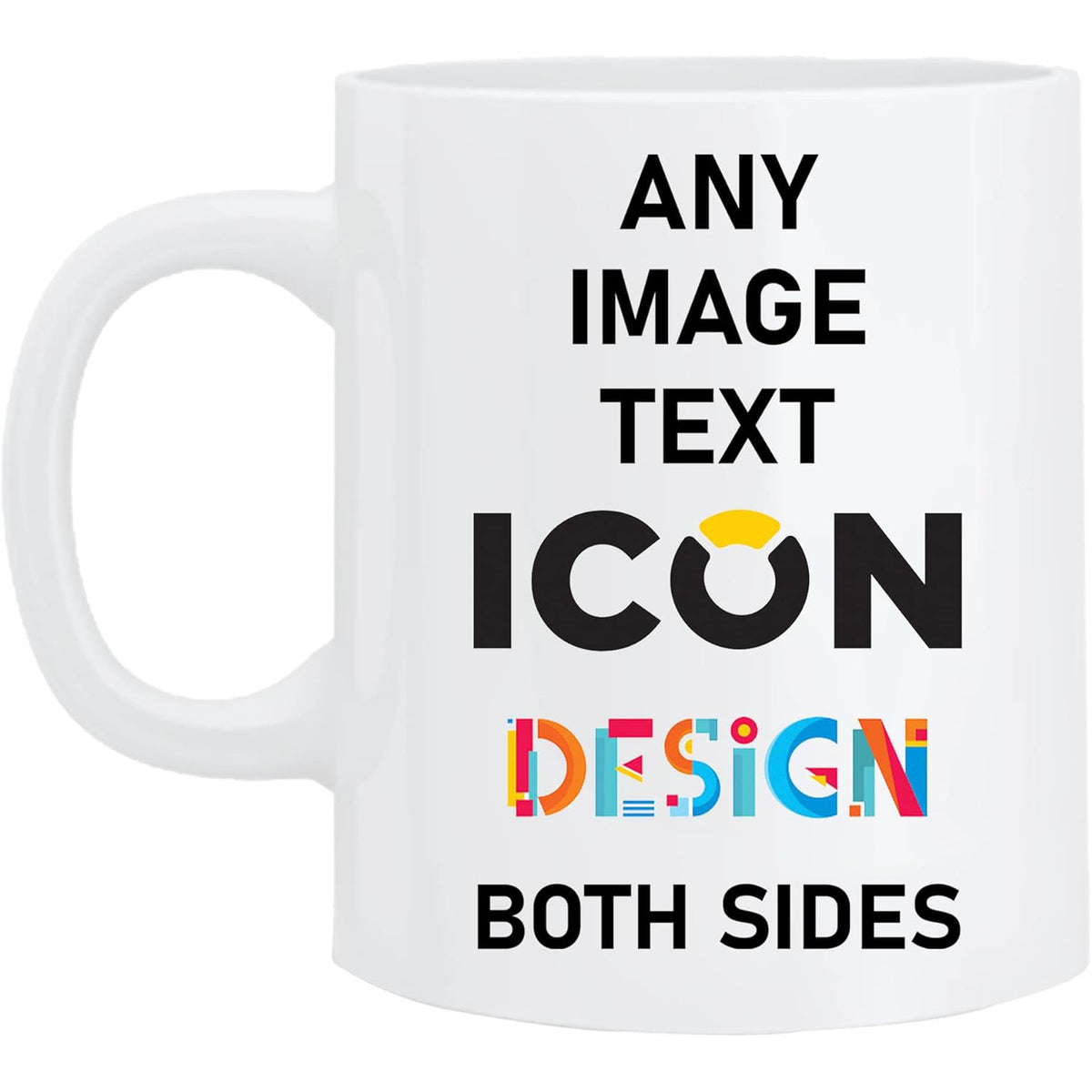 Personalised Mug with Any Text, Logo, Design and Picture Gift for Him and Her