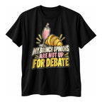 Black t-shirt with a pink sparkling glass and a golden croissant above the text My Brunch Opinions Are Not Up For Debate in cream, pink and yellow lettering