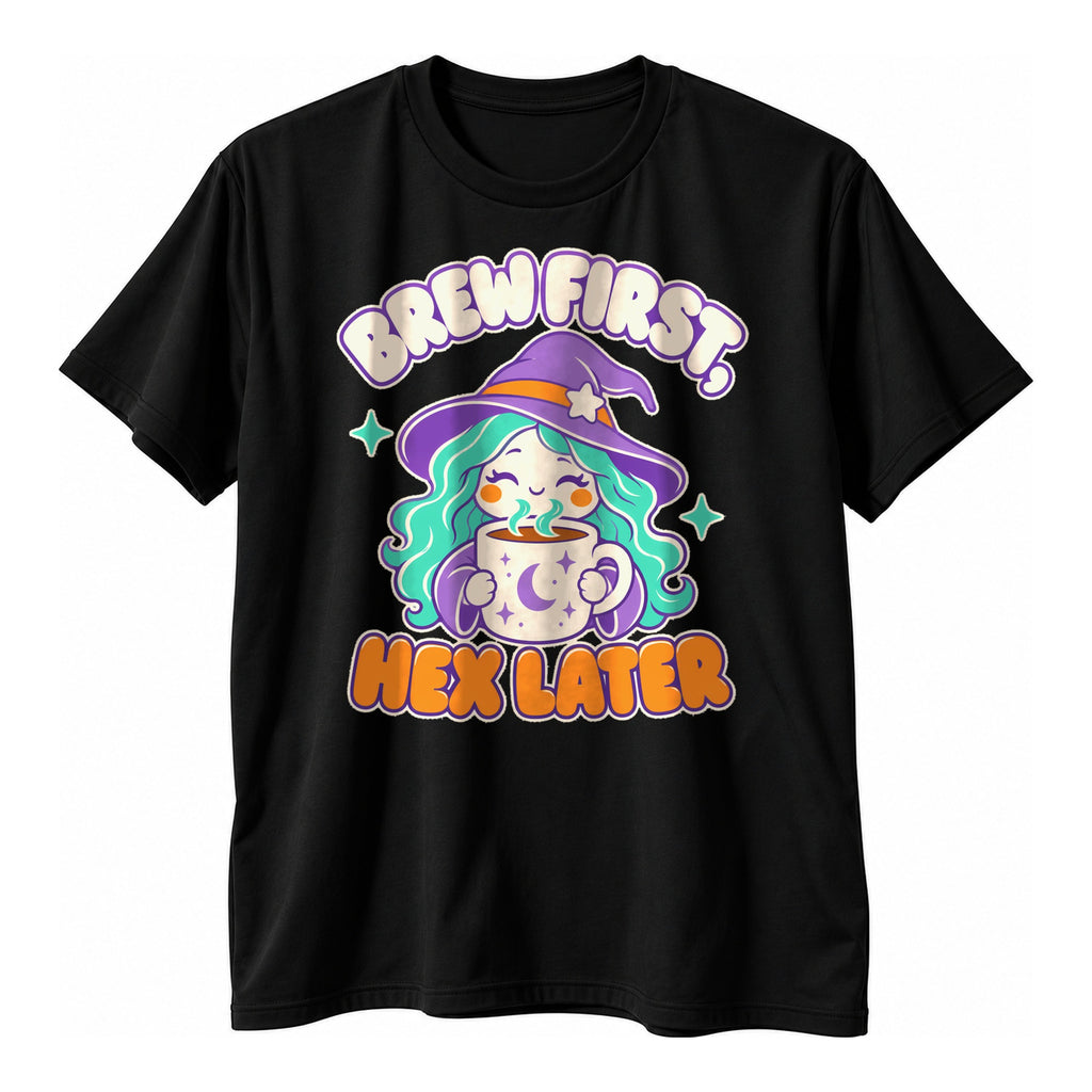 Black t-shirt with a smiling teal haired sorceress hugging a coffee mug above the text Brew First Hex Later