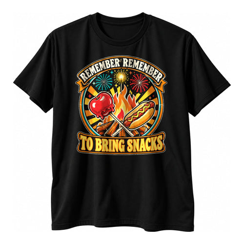 Remember Remember To Bring Snacks Bonfire Night T-Shirt