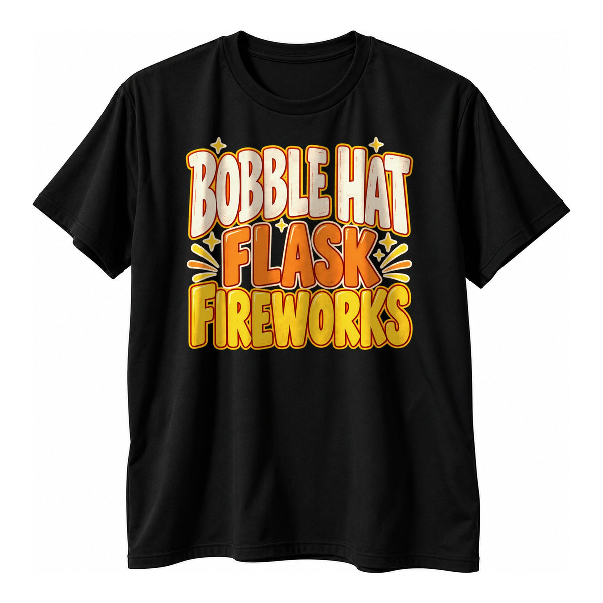 Black t-shirt with stacked hand lettered capitals in cream, orange and gold reading Bobble Hat Flask Fireworks