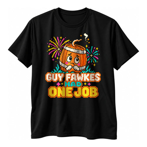 Black t-shirt with a pixel art keg with a worried face and the text Guy Fawkes Had One Job